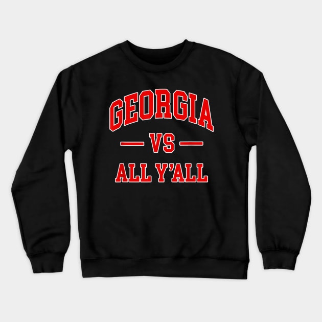 Georgia VS All Y'all Crewneck Sweatshirt by Palette Harbor